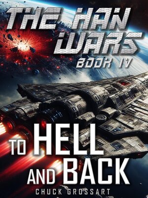 cover image of To Hell and Back (The Han Wars Book 4)
